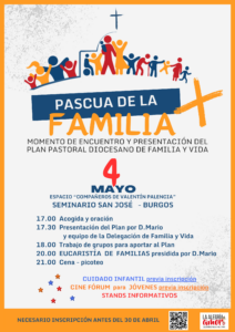 Pascua de la Familia y presentación del Plan Pastoral Diocesano de Familia y Vida @ Seminario de San José - Espacio Compañeros de Valentín Palencia