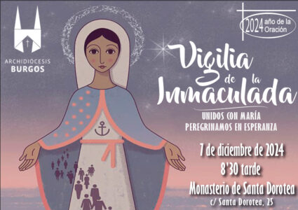 Vigilia de la Inmaculada @ Monasterio de Santa Dorotea