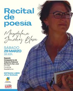 Recital de poesía de Magdalena Sánchez Blesa @ Seminario de San José - Espacio Compañeros de Valentín Palencia
