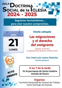 Aula de Doctrina Social de la Iglesia: 'Las migraciones y el derecho del emigrante' @ Parroquia de Santa Catalina - Salón parroquial