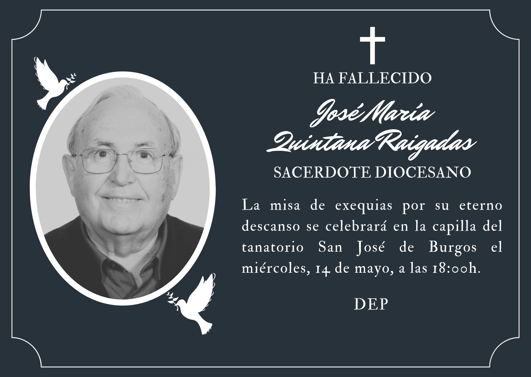 Fallece el sacerdote José María Quintana Raigadas