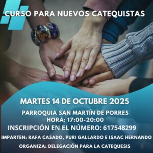 Curso para nuevos catequistas @ Parroquia de San Martín de Porres - Salones parroquiales