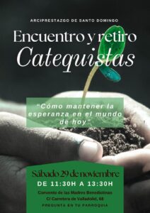 Encuentro y retiro para catequistas @ Monasterio de Sta. María de la Asunción - MM. Benedictinas