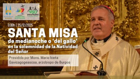 Santa Misa de Medianoche o del Gallo en la solemnidad de la Natividad del Señor @ Catedral de Santa María la Mayor - Capilla de Santa Tecla