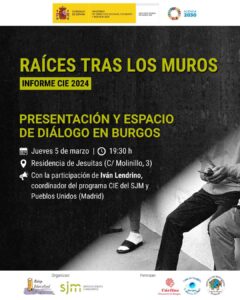 Presentación de 'Raíces tras los muros - Informe CIE 2024' @ Residencia de Jesuitas