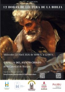 V Edición de las 12 horas de lectura continua de la Biblia @ Catedral de Santa María - Capilla del Santo Cristo de Burgos